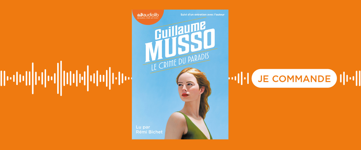 Le livre audio Le Crime du paradis de Guillaume Musso 