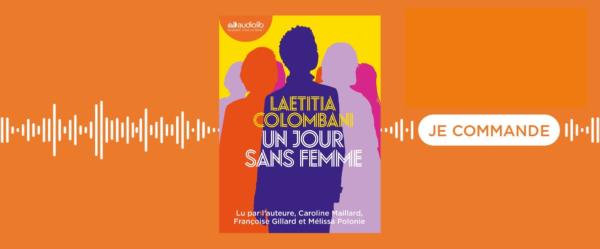 Le livre audio Un jour sans femme de Laetitia Colombani