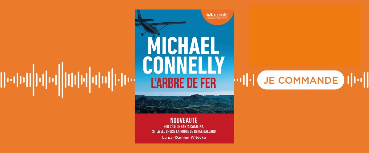 Le livre audio L'Arbre de fer de Michael Connelly