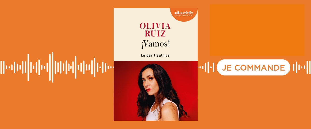 Le livre audio ¡Vamos! d'Olivia Ruiz