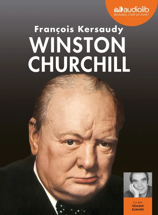 Winston Churchill, le pouvoir de l'imagination - François Kersaudy - Audiolib