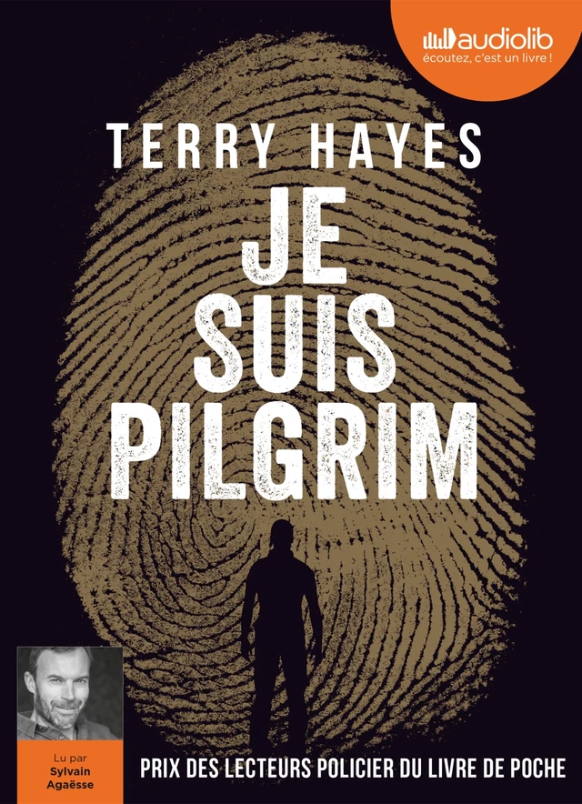 Je suis Pilgrim - Terry Hayes - Audiolib