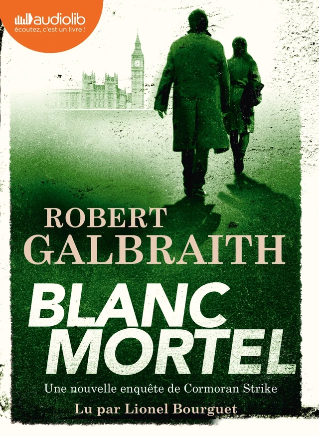 Blanc mortel - Robert Galbraith - Audiolib