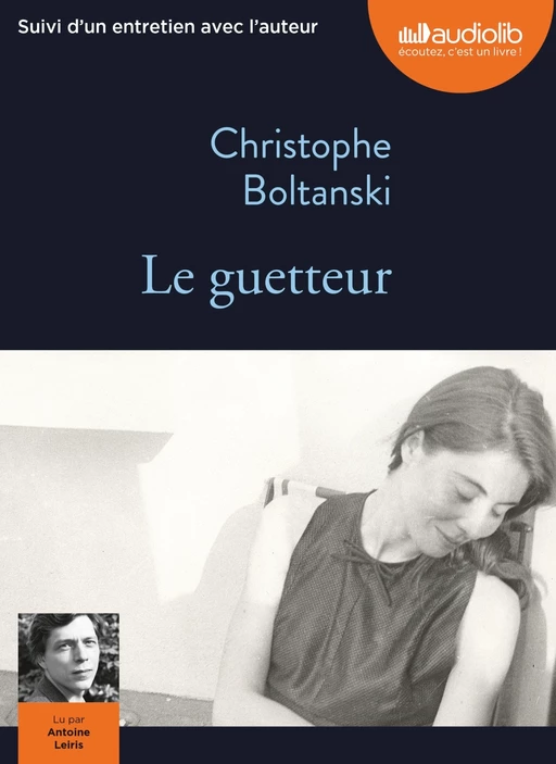 Le Guetteur - Christophe Boltanski - Audiolib