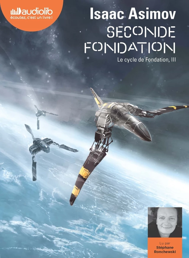 Seconde Fondation - Le Cycle de Fondation, III - Isaac Asimov - Audiolib