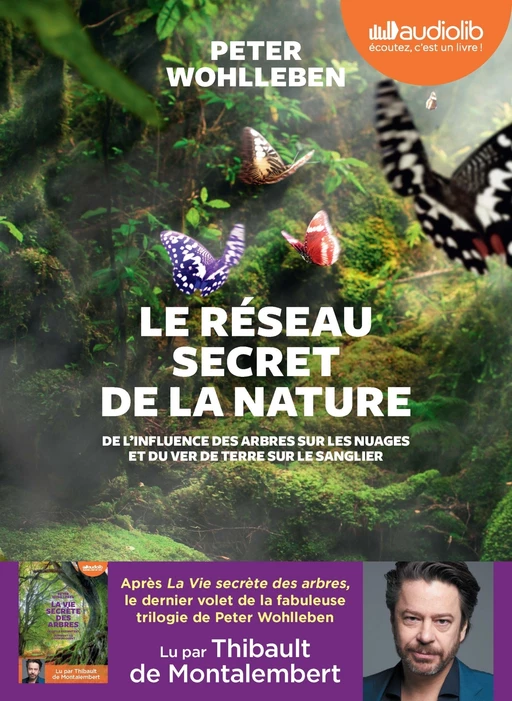 Le Réseau secret de la nature - Peter Wohlleben - Audiolib