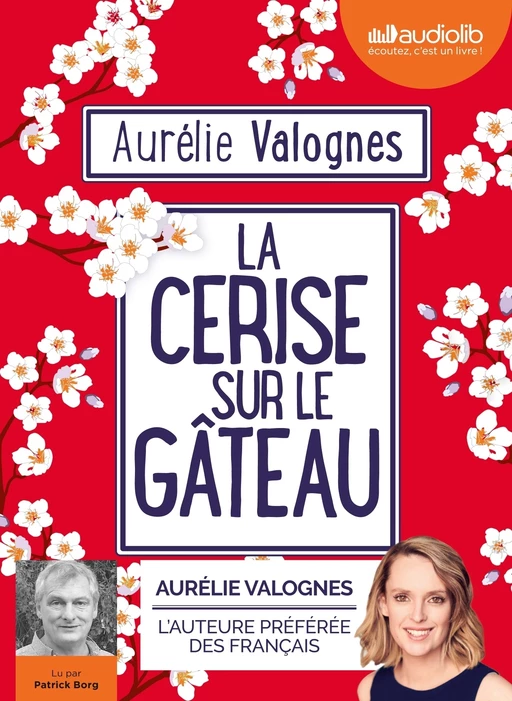 La Cerise sur le gâteau - Aurélie Valognes - Audiolib