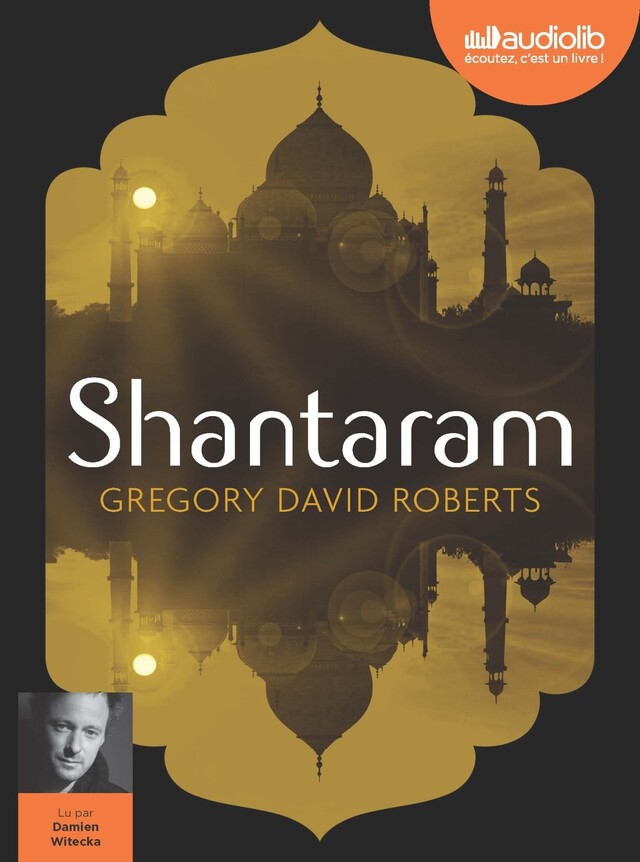 Shantaram - Gregory David Roberts - Audiolib