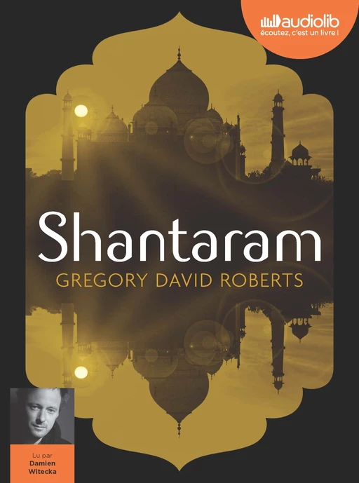 Shantaram - Gregory David Roberts - Audiolib