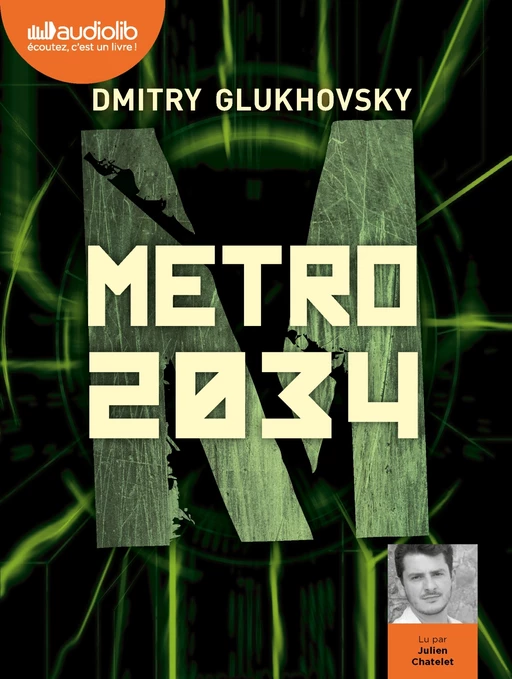 Métro 2034 - Dmitry Glukhovsky - Audiolib