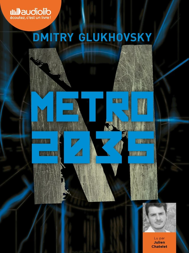 Métro 2035 - Dmitry Glukhovsky - Audiolib