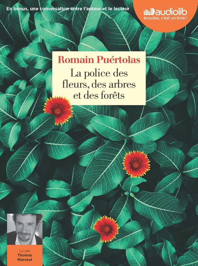La Police des fleurs, des arbres et des forêts - Romain Puértolas - Audiolib