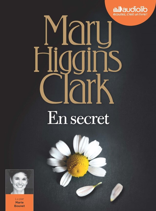En secret - Mary Higgins Clark - Audiolib