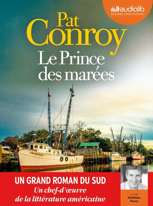 Le Prince des marées - Pat Conroy - Audiolib