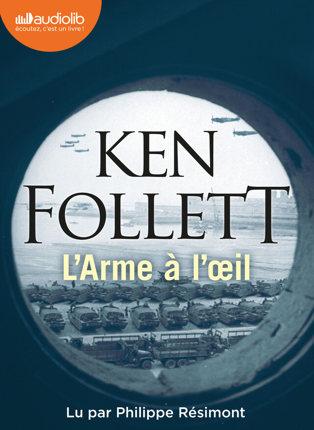 L'Arme à l'oeil - Ken Follett - Audiolib