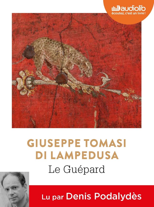 Le Guépard - Giuseppe Tomasi di Lampedusa - Audiolib