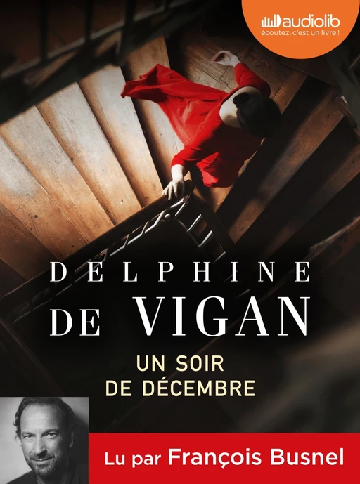 Un soir de décembre - Delphine deVigan - Audiolib