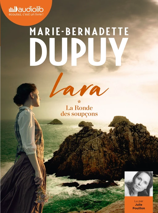 Lara, Tome 1 - La Ronde des soupçons - Marie-Bernadette Dupuy - Audiolib