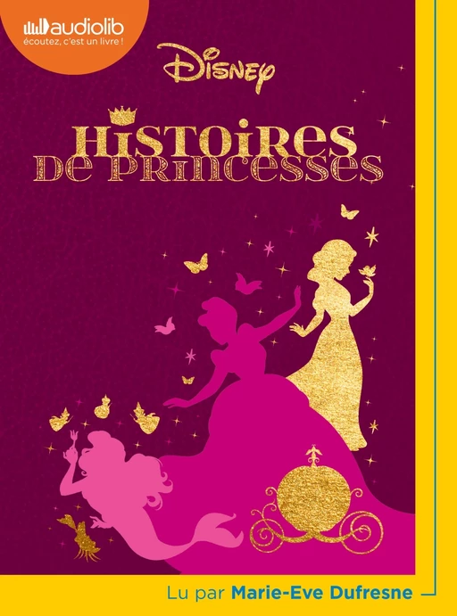 Histoires de Princesses - Walt Disney - Audiolib