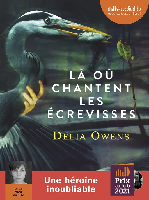 Là où chantent les écrevisses - Delia Owens - Audiolib