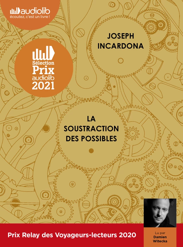 La Soustraction des possibles - Joseph Incardona - Audiolib