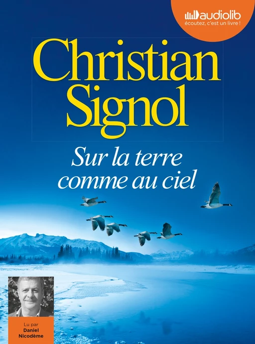 Sur la terre comme au ciel - Christian Signol - Audiolib