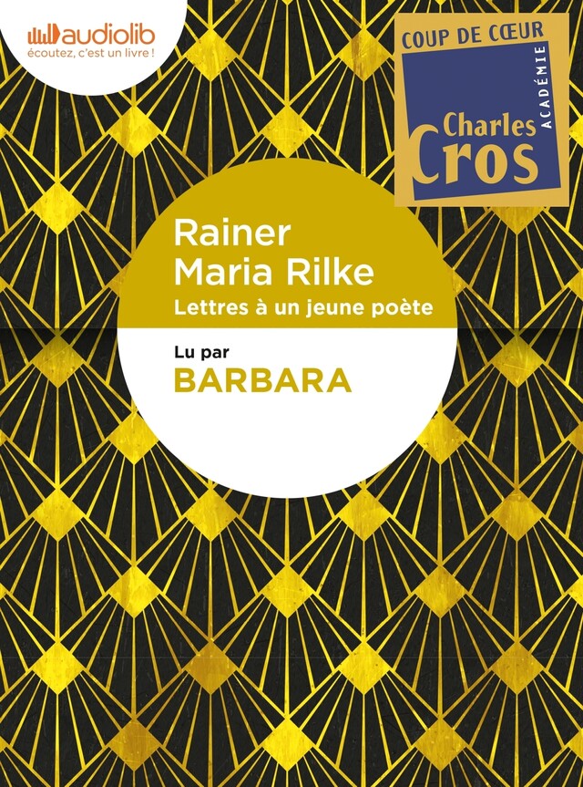 Lettres à un jeune poète - Rainer Maria Rilke - Audiolib