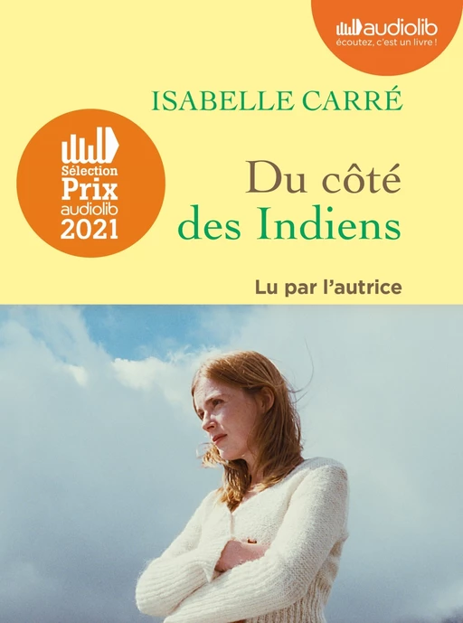 Du côté des Indiens - Isabelle Carré - Audiolib