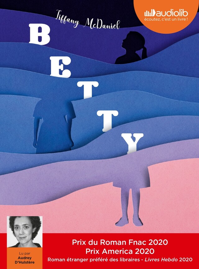 Betty - Tiffany McDaniel - Audiolib