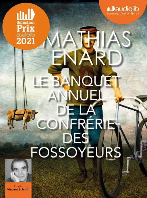 Le Banquet annuel de la confrérie des fossoyeurs - Mathias Enard - Audiolib