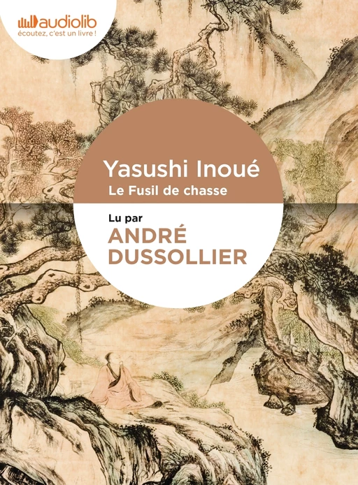 Le Fusil de chasse - Yasushi Inoué - Audiolib