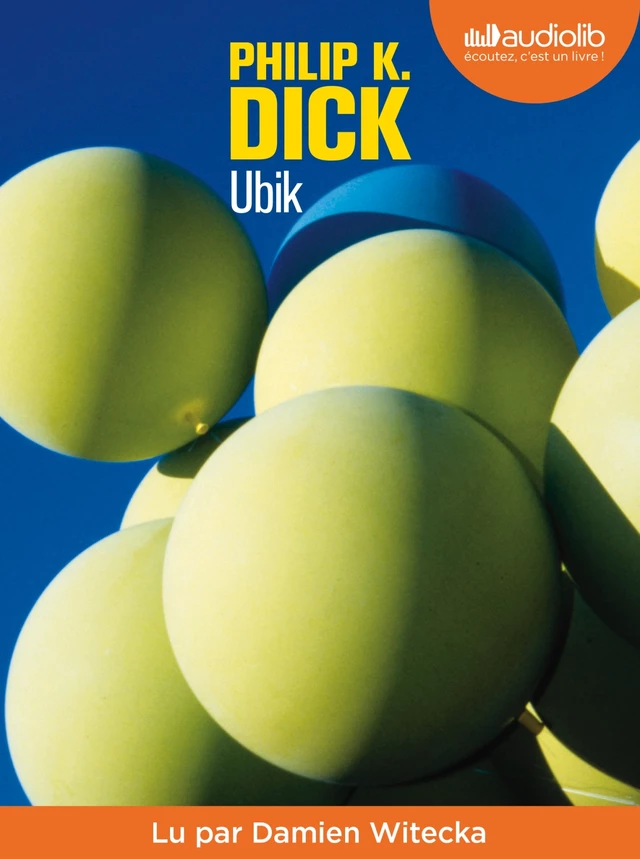 Ubik - Philip K. Dick - Audiolib