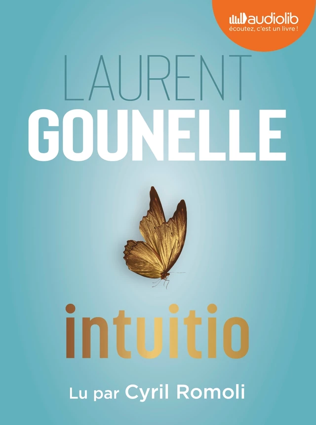 Intuitio - Laurent Gounelle - Audiolib