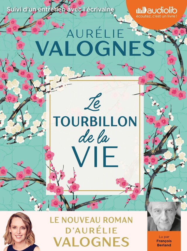 Le Tourbillon de la vie - Aurélie Valognes - Audiolib