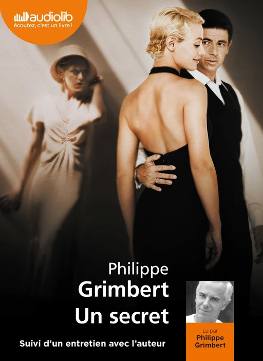 Un secret - Philippe Grimbert - Audiolib