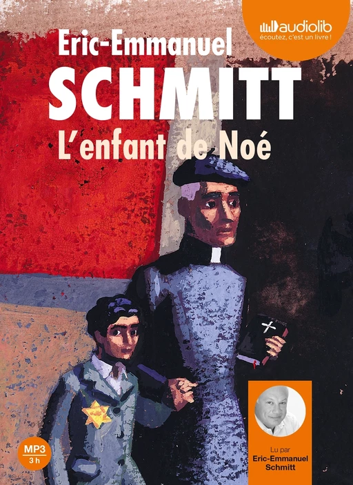 L'Enfant de Noé - Éric-Emmanuel Schmitt - Audiolib