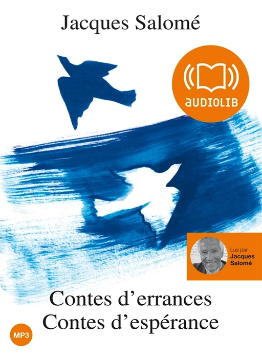 Contes d'errances, contes d'espérance - Jacques Salomé - Audiolib