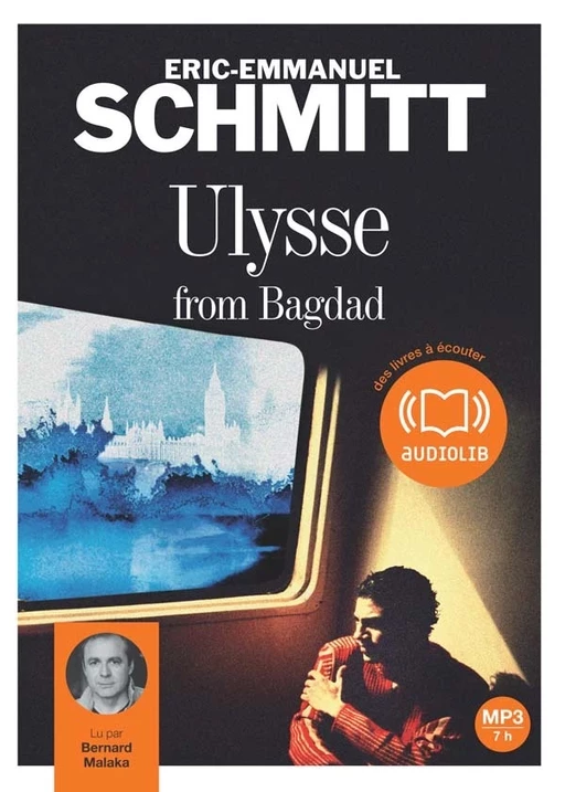 Ulysse from Bagdad - Éric-Emmanuel Schmitt - Audiolib