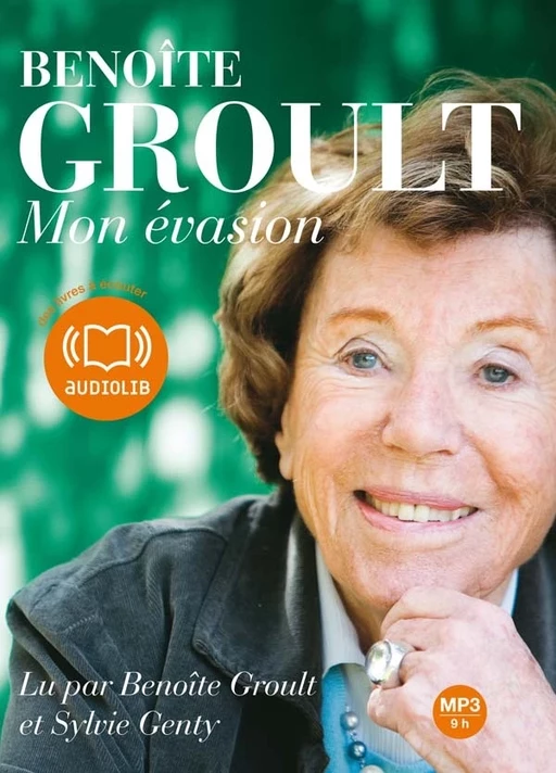 Mon évasion - Benoîte Groult - Audiolib