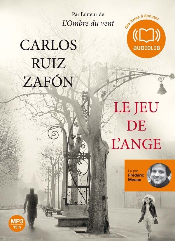 Le Jeu de l'ange - Le Cimetière des Livres oubliés 2 - Carlos Ruiz Zafón - Audiolib