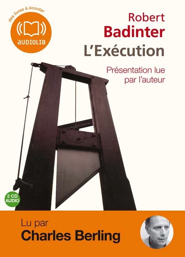 L'Exécution - Robert Badinter - Audiolib
