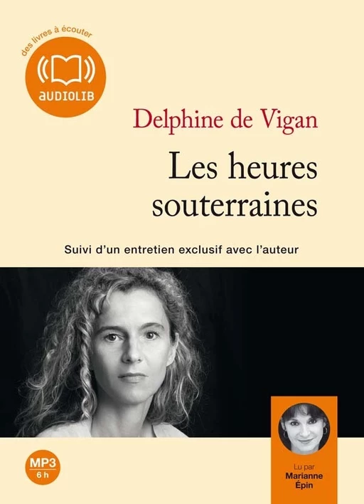 Les Heures souterraines - Delphine deVigan - Audiolib