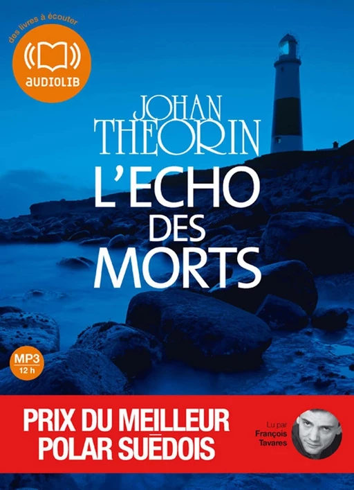 L'Echo des morts - Johan Theorin - Audiolib