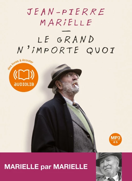 Le grand n'importe quoi - Jean-Pierre Marielle - Audiolib