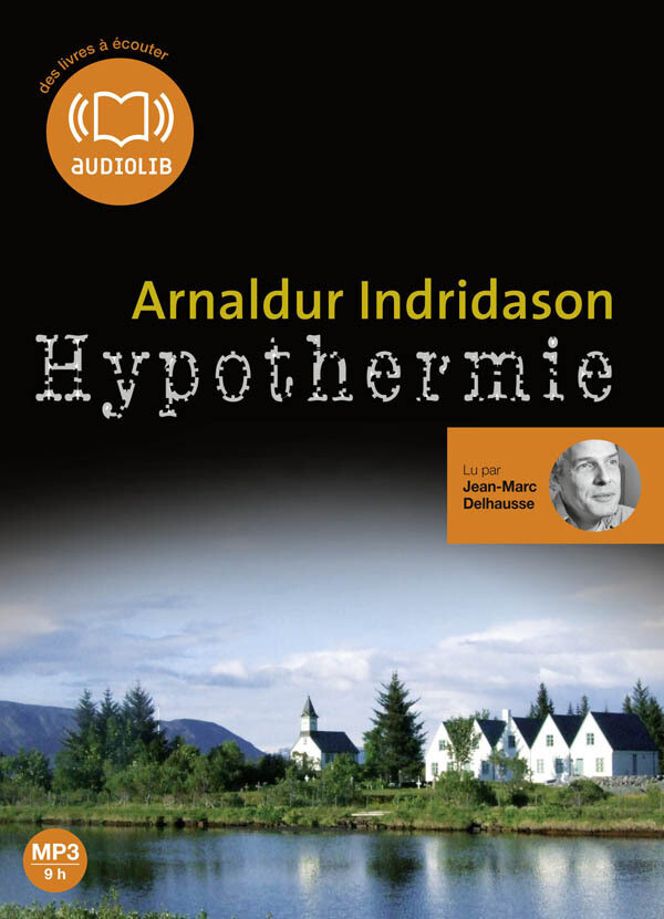 Hypothermie - Arnaldur Indridason - Audiolib