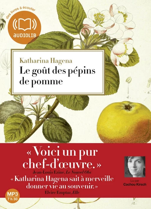 Le Goût des pépins de pomme - Katharina Hagena - Audiolib