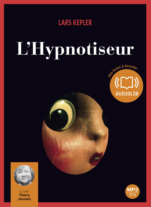 L'Hypnotiseur - Lars Kepler - Audiolib