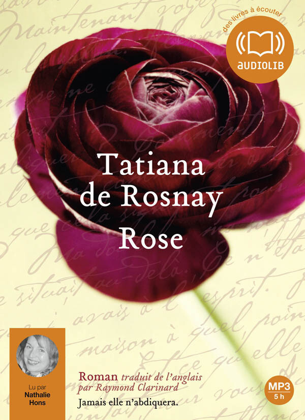 Rose - Tatiana deRosnay - Audiolib