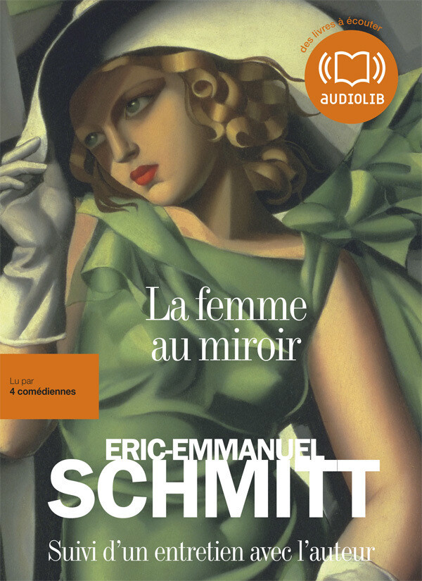 La Femme au miroir - Éric-Emmanuel Schmitt - Audiolib