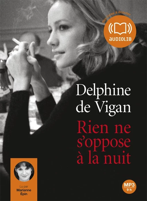 Rien ne s'oppose à la nuit - Delphine deVigan - Audiolib